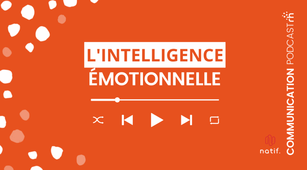 Player du podcast communication sur l'intelligence émotionnelle