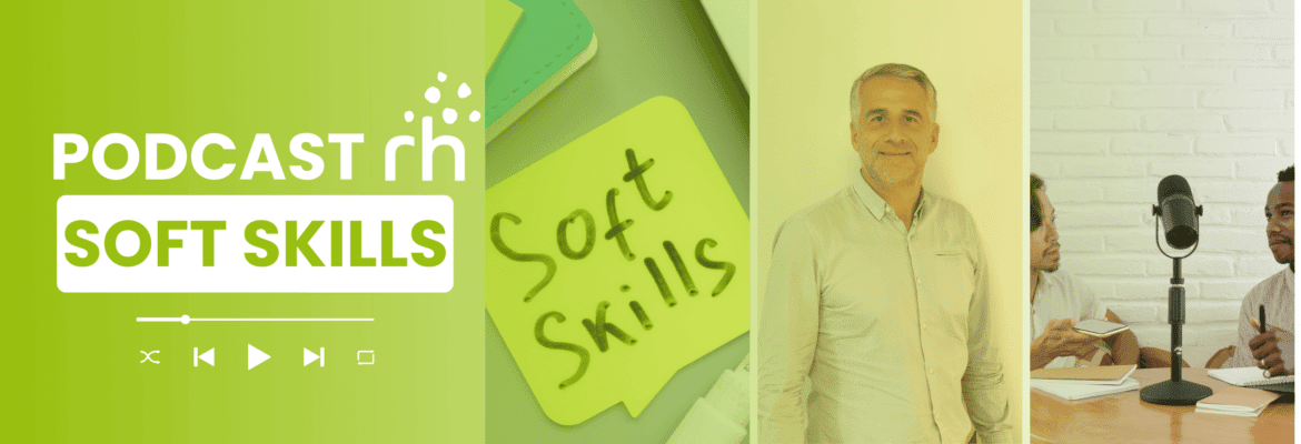  <span style="color: #97bf0d;"> Podcast soft skills<span>
