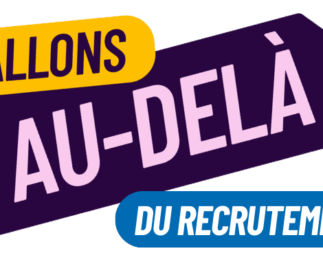 Allons au-delà du recrutement